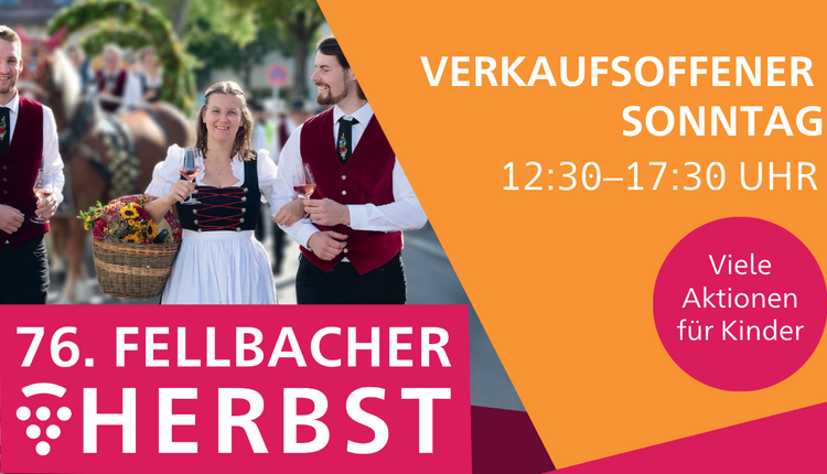 Verkaufsoffener Sonntag am Fellbacher Herbst 